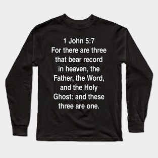 1 John 5:7  Bible Verse Typography KJV Long Sleeve T-Shirt